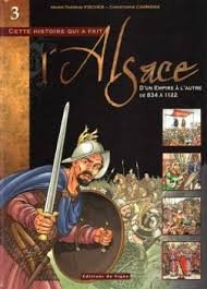 Fischer, Marie - Thérèse, Robert Bressy - L' Alsace deel 3. D'un empire à l'autre ( 834 - 1122 )