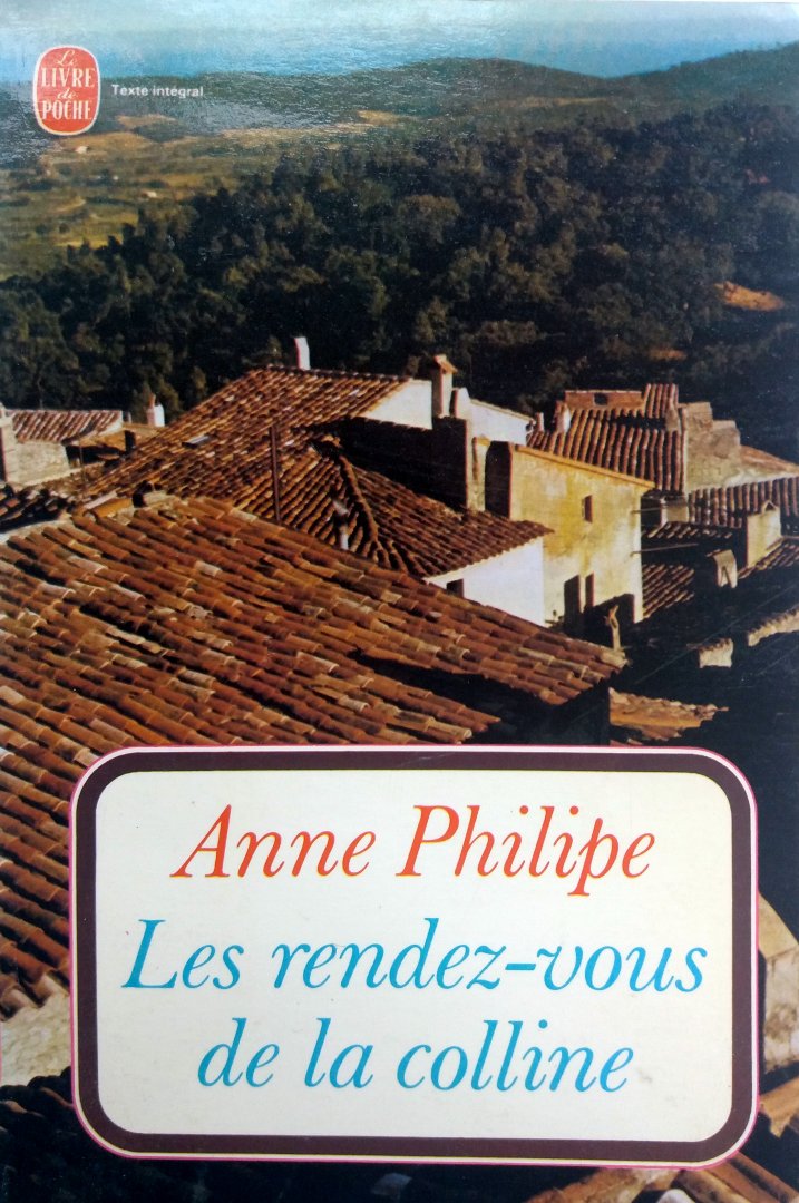 Philipe, Anne - Les rendez-vous de la colline (FRANSTALIG)