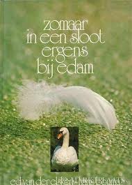 Ed van der Elsken, [tekst: Hans Bouma] - Zomaar in een sloot ergens bij Edam