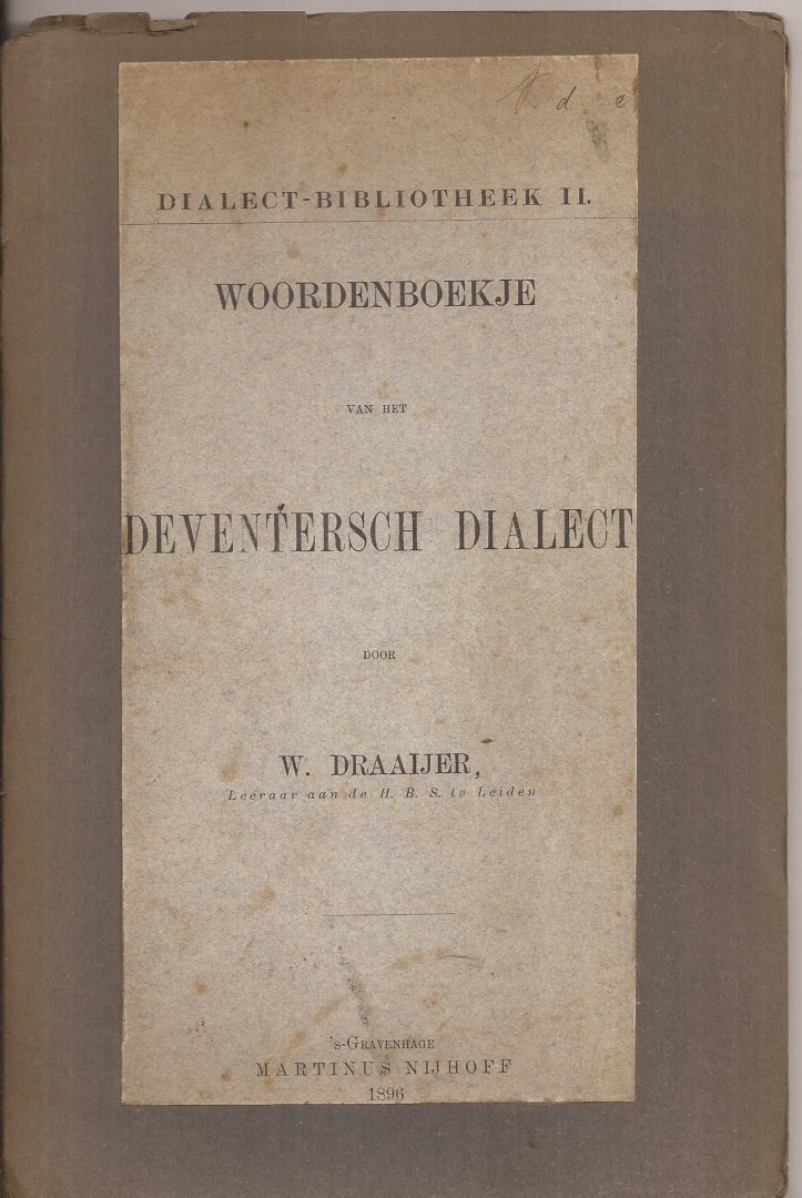 DRAAIJER, W. - Woordenboekje van het Deventersch dialect