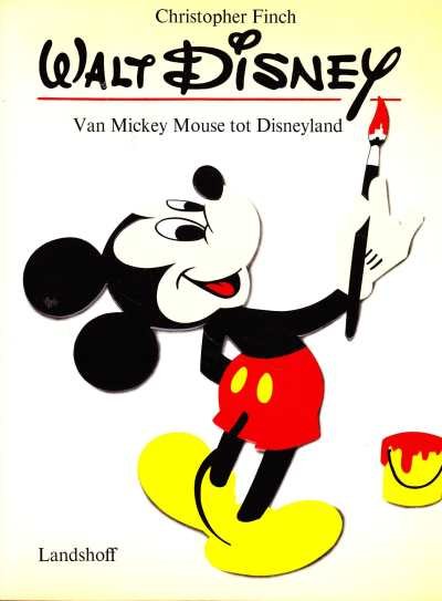 Christopher Finch - Walt Disney Van Mickey Mouse tot Disneyland