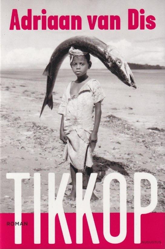 Dis, Adriaan van - Tikkop: Roman