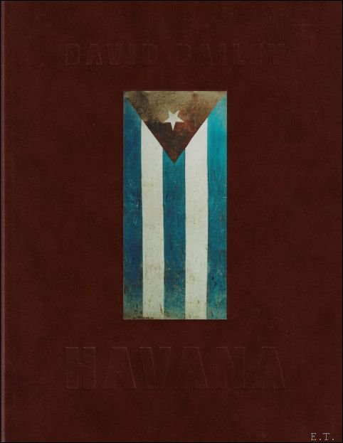David Bailey ; Gerhard Steidl - David Bailey : Havana