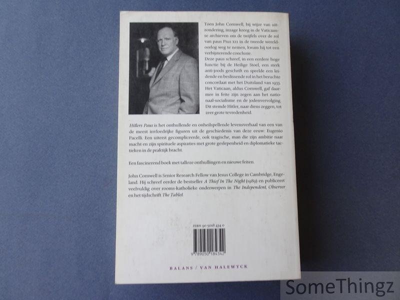 John Cornwell. - Hitlers paus : de verborgen geschiedenis van Pius XII.