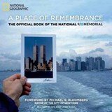 A Place of Remembrance - Official Book of the National 9/11 Memorial