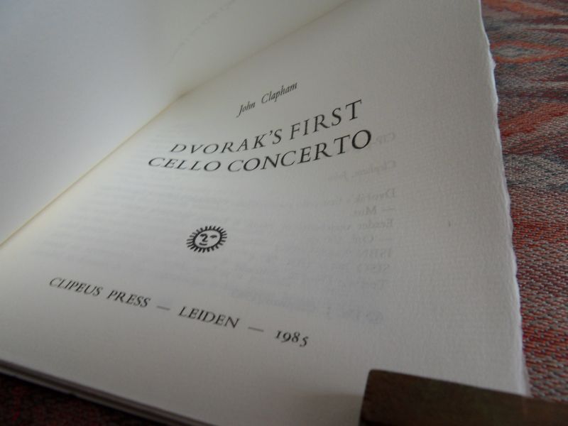 Clapham, John. - Dvorak`s First Cello Concerto. [ Beperkte oplage van 100 exemplaren ].