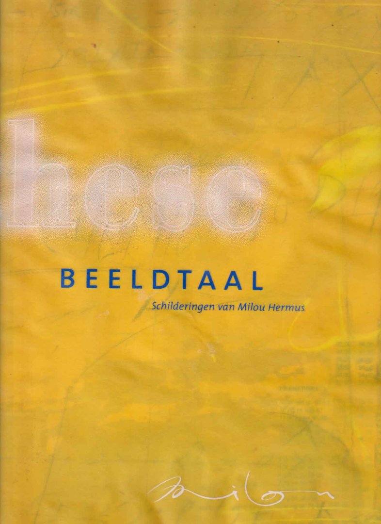 Meijers, Hein (voorwoord) - Beeldtaal: Schilderingen van Milou Hermus: voor Hypothese, het kwartaalblad van de Nederlandse Organisatie voor Wetenschappelijk Onderzoek NWO