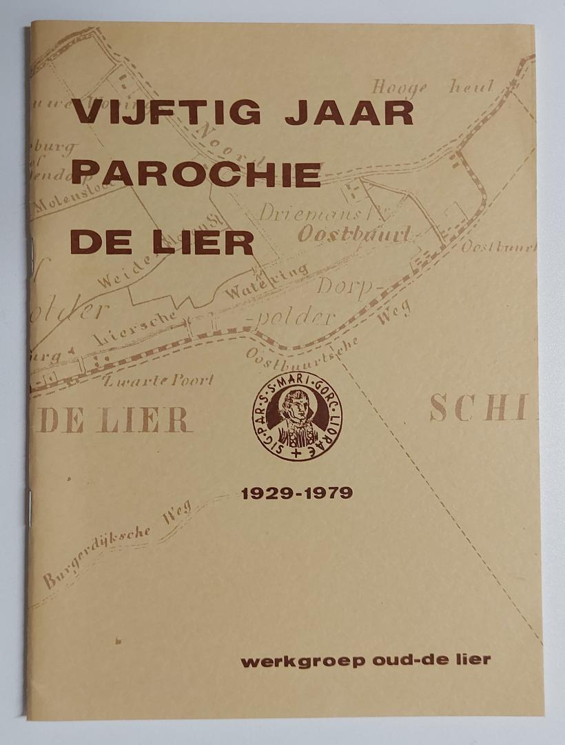  - Vijftig jaar Parochie De Lier 1929-1979