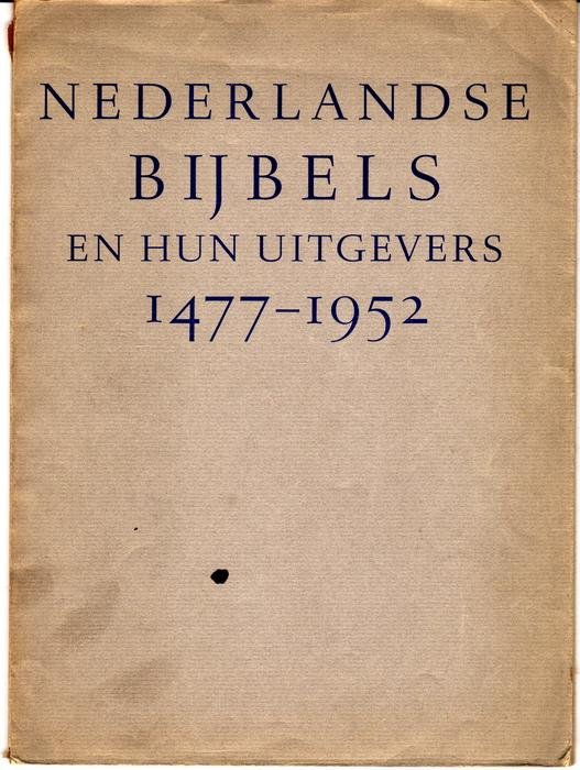 J. Brandt & Zn (samenstellers) - Nederlandse Bijbels en hun uitgevers 1477-1952