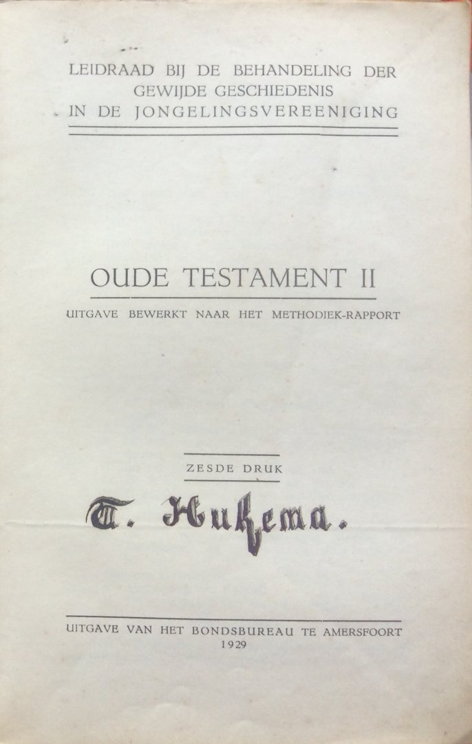  - Oude Testament II; uitgave bewerkt naar het methodiek-rapport / leidraad bij de behandeling der gewijde geschiedenis in de jongelingsvereeniging