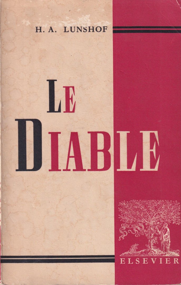 Lunshof, H.A. - Le Diable. Le roman de Jean-Marie Vianney curé d'Ars