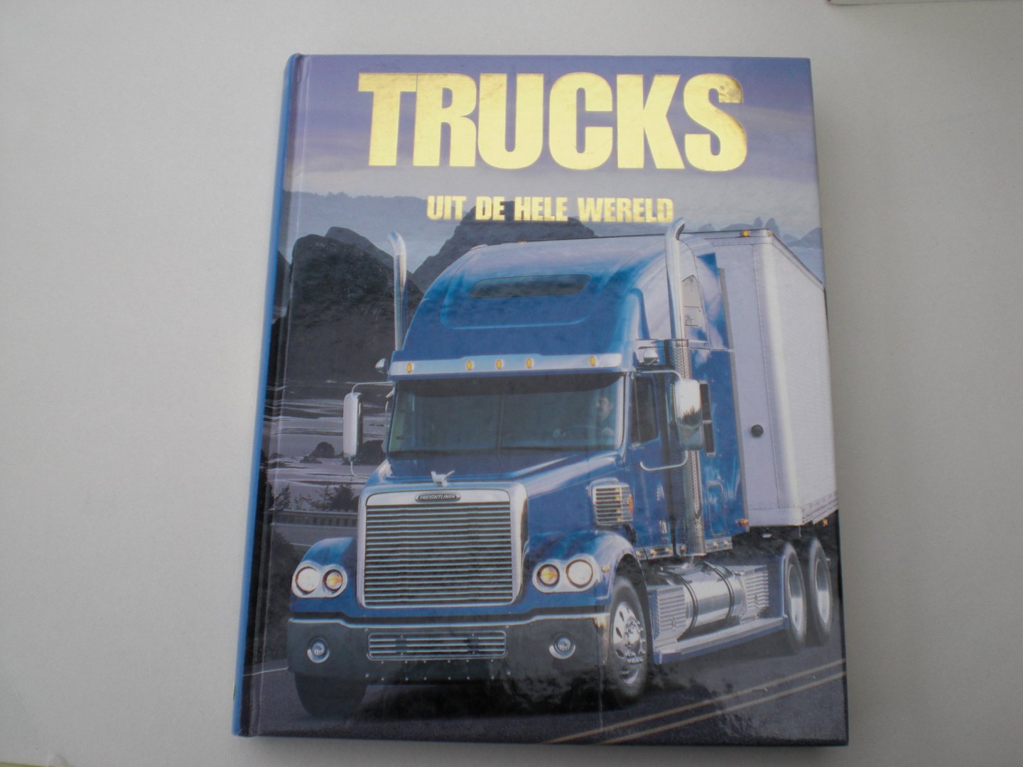Phaneuf Ingrid en James Menzies - Trucks uit de hele wereld