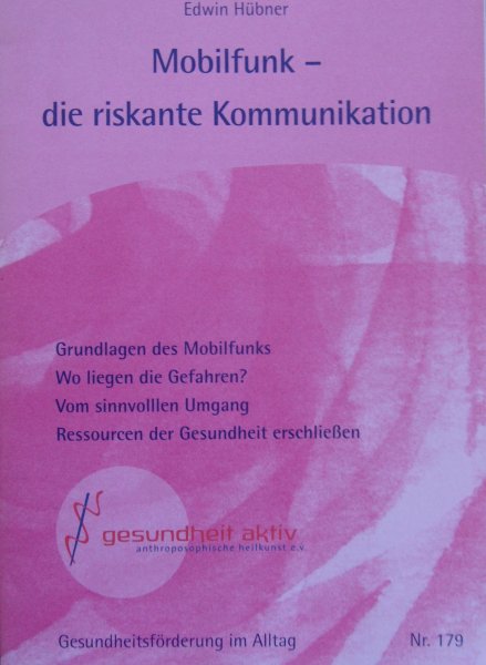 Huebner, Edwin - Mobilfunk - die riskante Kommunikation