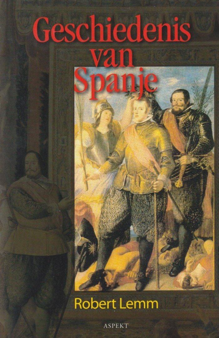 Lemm, Robert - Geschiedenis van Spanje