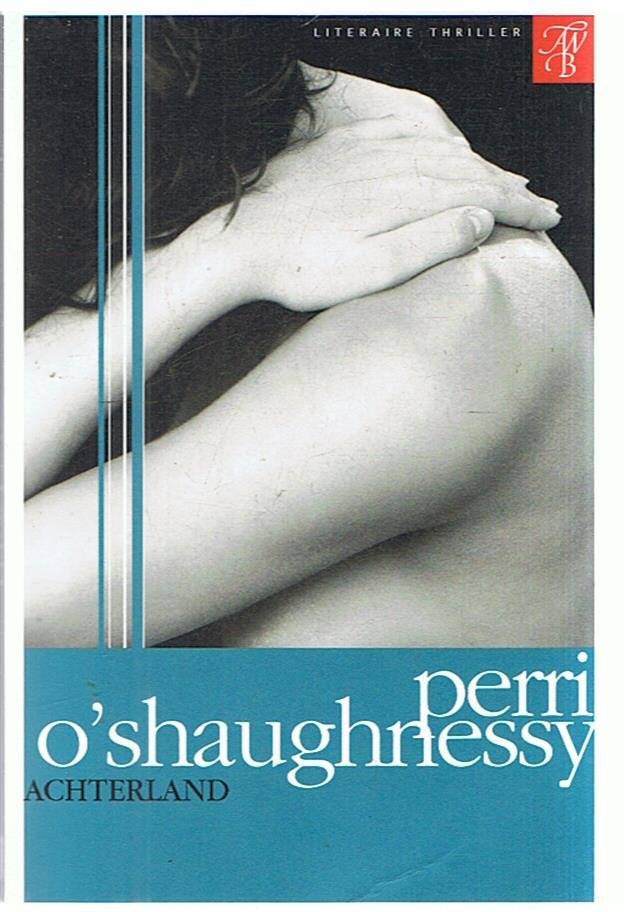 O'Shaughnessy, Perri - Achterland