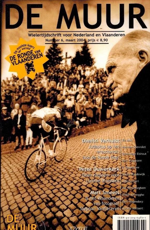 BART JUNGMANN, MART SMEETS & BERT WAGENDORP - De Muur 6 -Wielertijdschrift voor Nederland en Vlaanderen