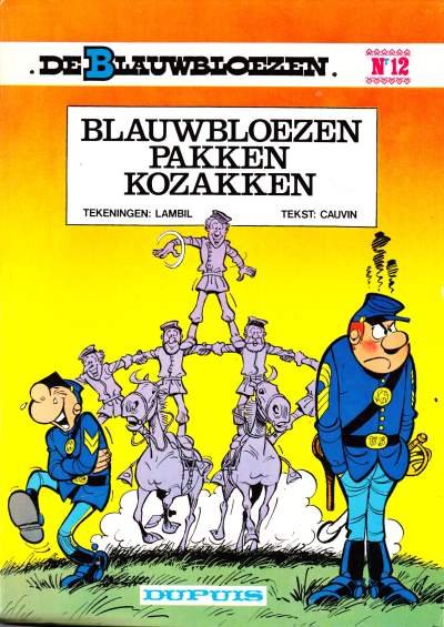 Raoul Cauvin & Willy Lambil - De Blauwbloezen - Blauwbloezen pakken Kozakken