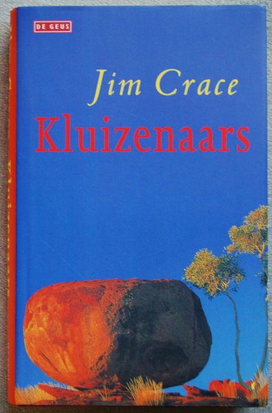 Crace, Jim - Kluizenaars