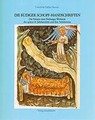 STAMM, LIESELOTTE ESTHER. - Die Rüdiger Schöpf-Handschriften. Die Meister einer Freiburger Werkstatt des späten 14. Jh. und ihre Arbeitsweise.