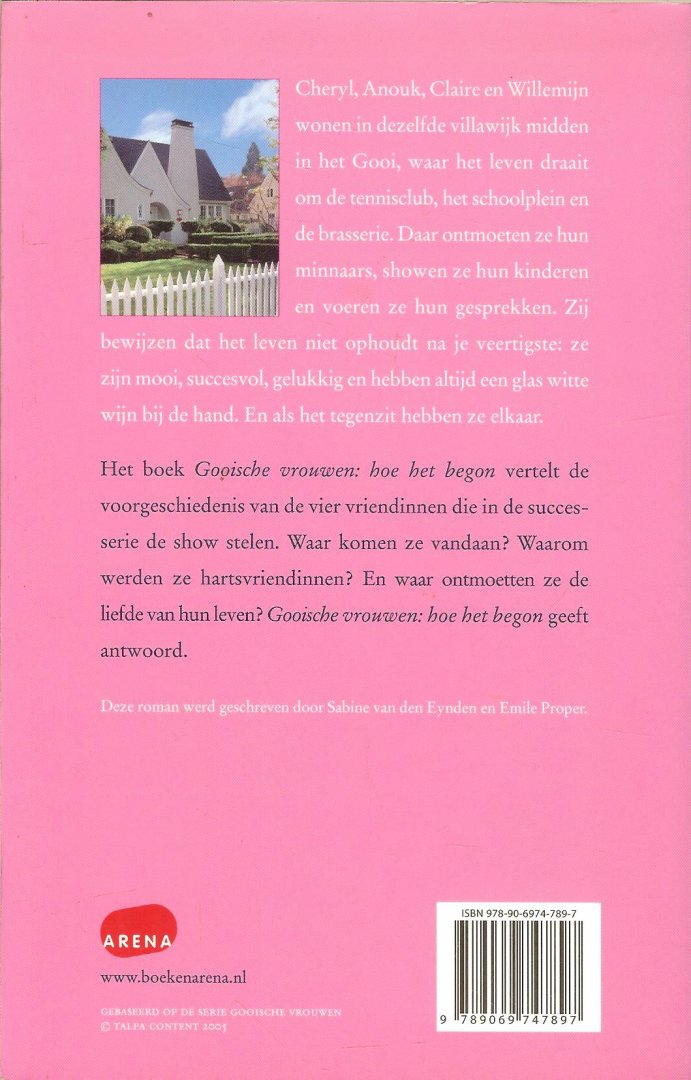 Proper & van den Eynden, Emile & Sabine - Gooische vrouwen: Hoe het begon   Hoe het begon