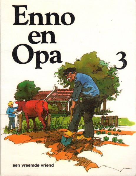 Dam, Eppie - Enno en Opa 3 Een vreemde vriend