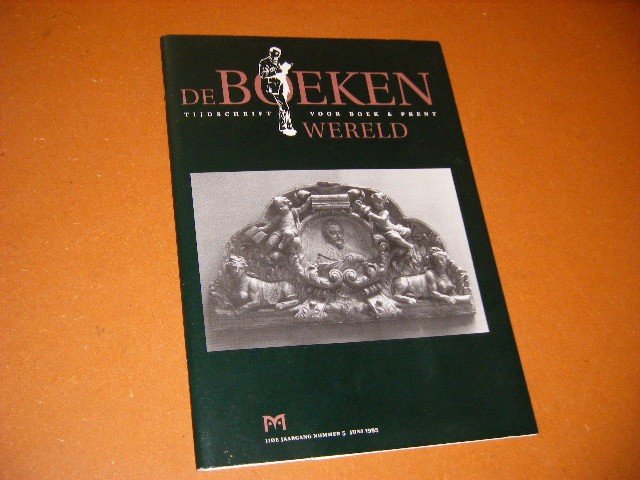 Bijvoet, Th. A.P. (red.) e.a. - De Boekenwereld. Tijdschrift voor Boek en Prent. 11e Jaargang Nummer 5, juni 1995