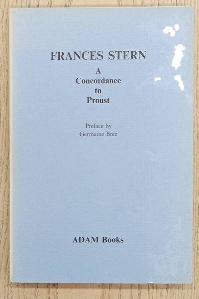 PROUST, MARCEL - FRANCES STERN. - A concordance to Proust. Preface by Germaine Brée.