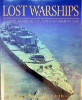 Delgado, James P. - Lost Warships