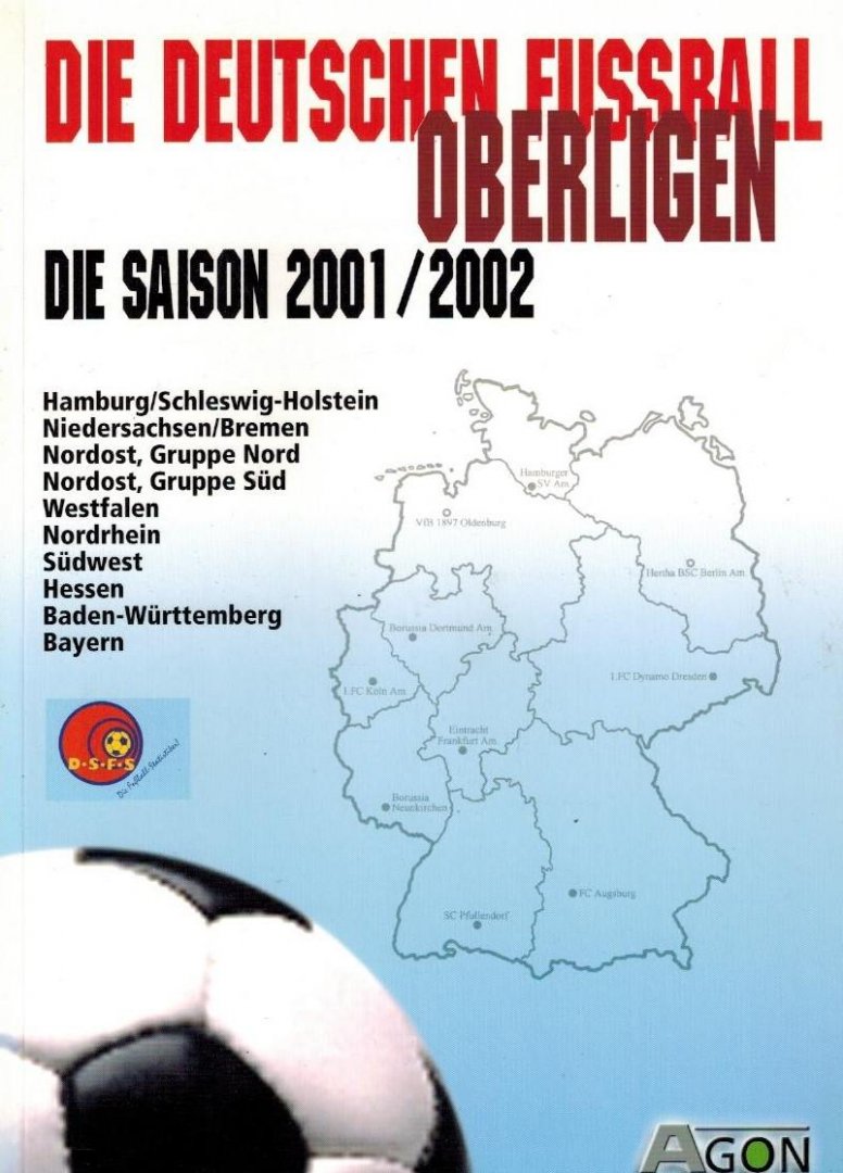TOLLER, Carsten - Die deutschen Fussball Oberligen -Die Saison 2001/2002