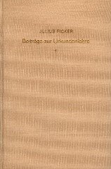 Ficker, Julius von. - Beiträge zur Urkundenlehre.