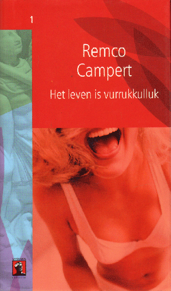 Campert, Remco - Het Leven is Vurrukkulluk, 139 pag. hardcover + stofomslag, gave staat deel 1 uit de Winnaars collectie