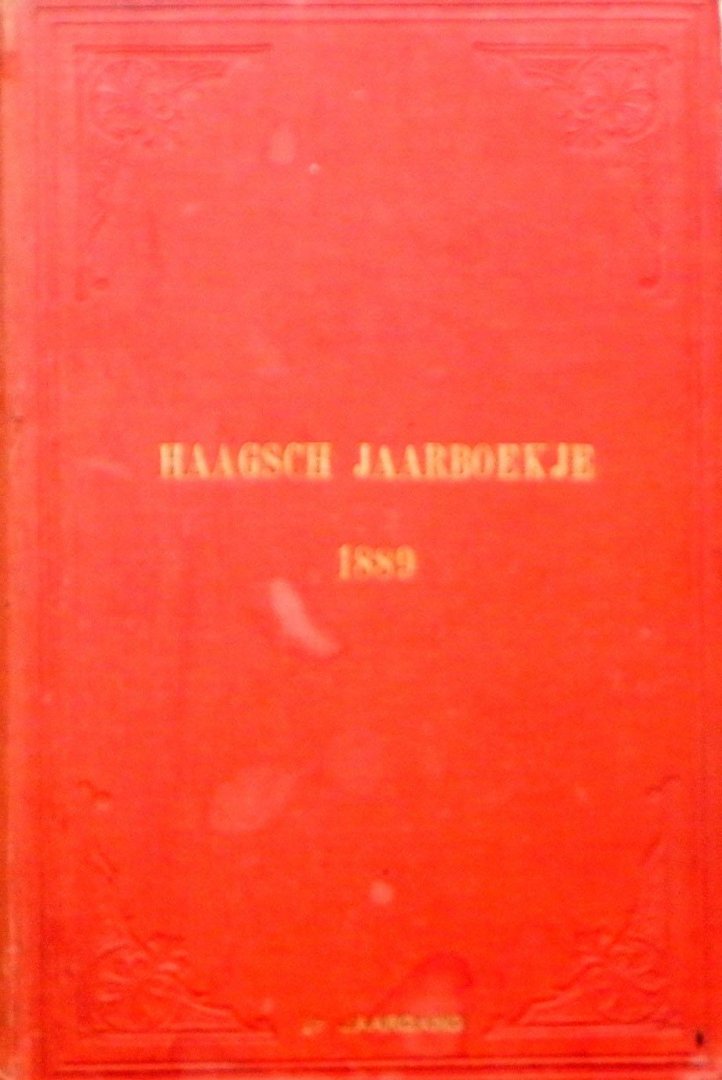 Servaas van Rooijen, A.J. (red.). - Haagsch jaarboekje voor 1889 (1e jaargang).