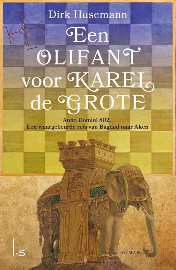Husemann, Dirk - Een olifant voor Karel de Grote