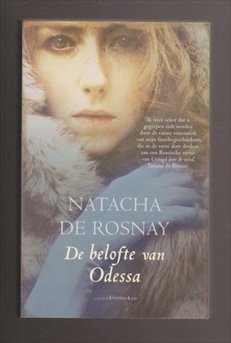 ROSNAY, NATACHA DE (1914 - 2005) - De belofte van Odessa