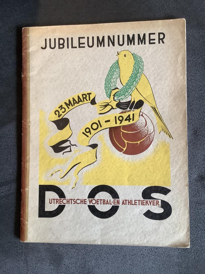 Dos - D.O.S jubileumnummer 1901-1941