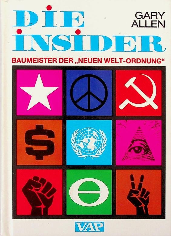 Allen, Gary - Die Insider. Baumeister der 'Neuen Welt-Ordnung'