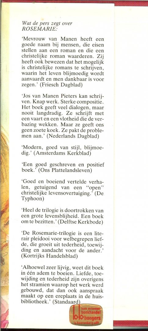Manen-Pieters, Jos van .. lees plezier voor uren - Rosemarie ..  trilogie ..  Rosemarie - dat lieve - gevaarlijke leven - tot overmaat van geluk .