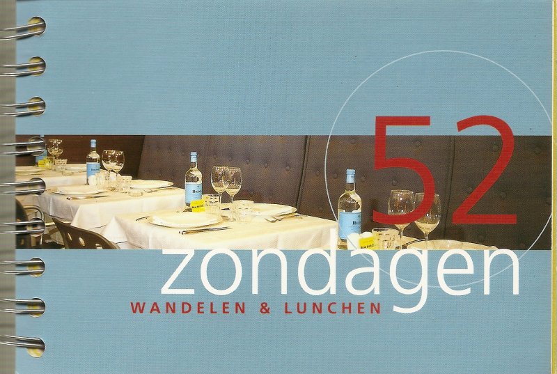 Brik, Ellie - 52 zondagen wandelen en lunchen - door heel Nederland en net over de grens .. Vlaanderen