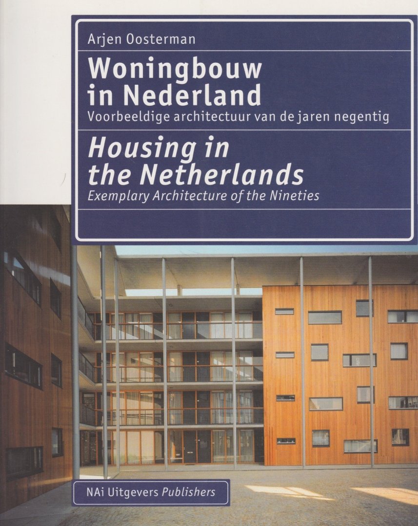 Oosterman,Arjen - Woningbouw in Nederland