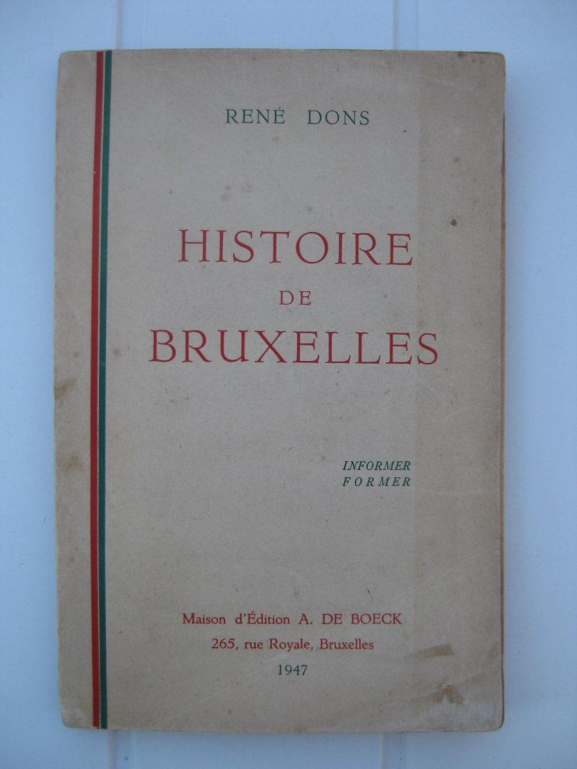 Dons, René - Histoire de Bruxelles.