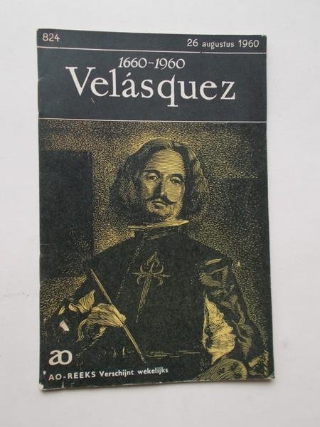 PRAAG, J.A. VAN, - Velasquez. Ao boekje nr. 824.