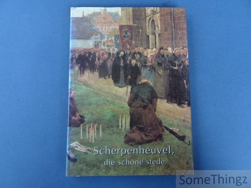 Vannoppen, Henri - Das, Edward en Das, Rik. - Scherpenheuvel, die schone stede.