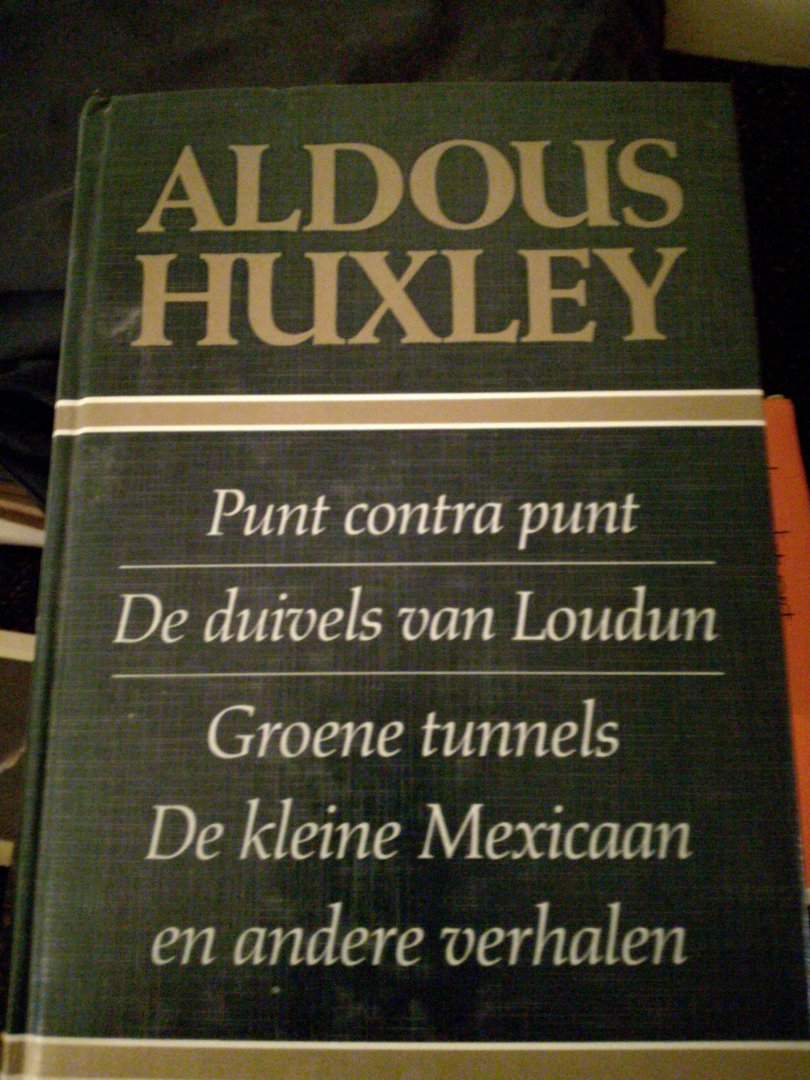 Huxley, Aldous - Omnibus: Punt contra punt, De duivels van Loudun, Groene tunnels, De kleine mexicaan en andere verhalen