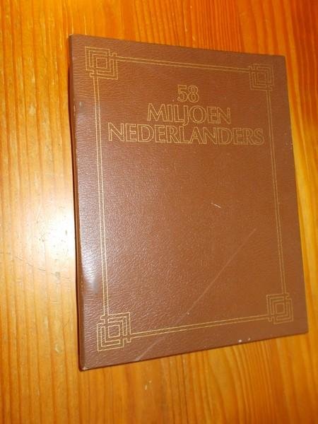 RED.- - 58 miljoen nederlanders.
