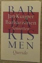 KUIPER, JAN. - Barbarismen.