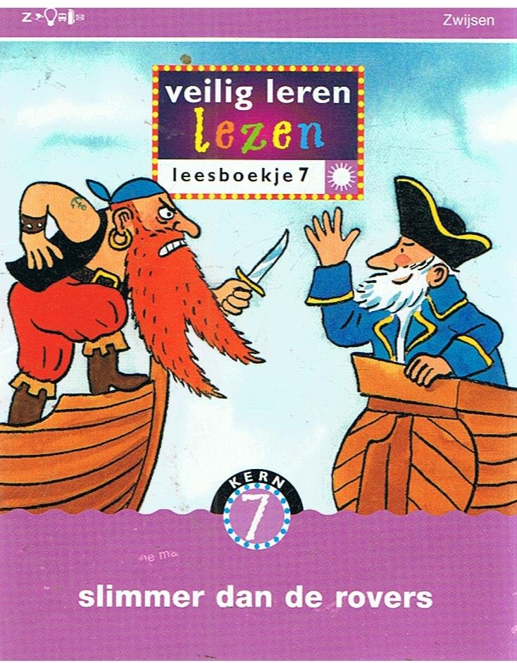 Oldenhave, Mirjam en Look, Hugo van (illustraties) - Veilig leren lezen leesboekje 7 - Slimmer dan de rovers