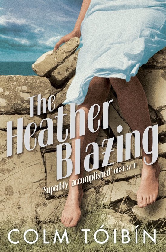 Toibin, Colm - Heather Blazing