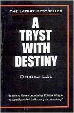 Lal, Dhiraj - A TRYST WITH DESTINY