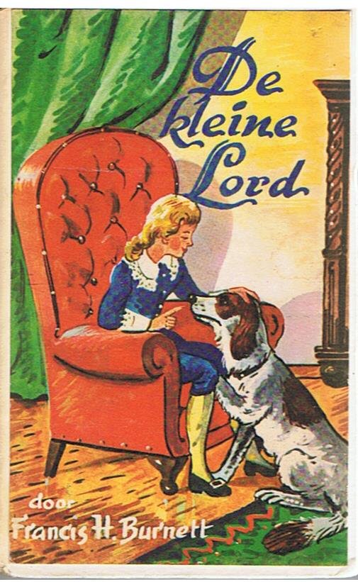 Burnett, Francis H. - De kleine Lord