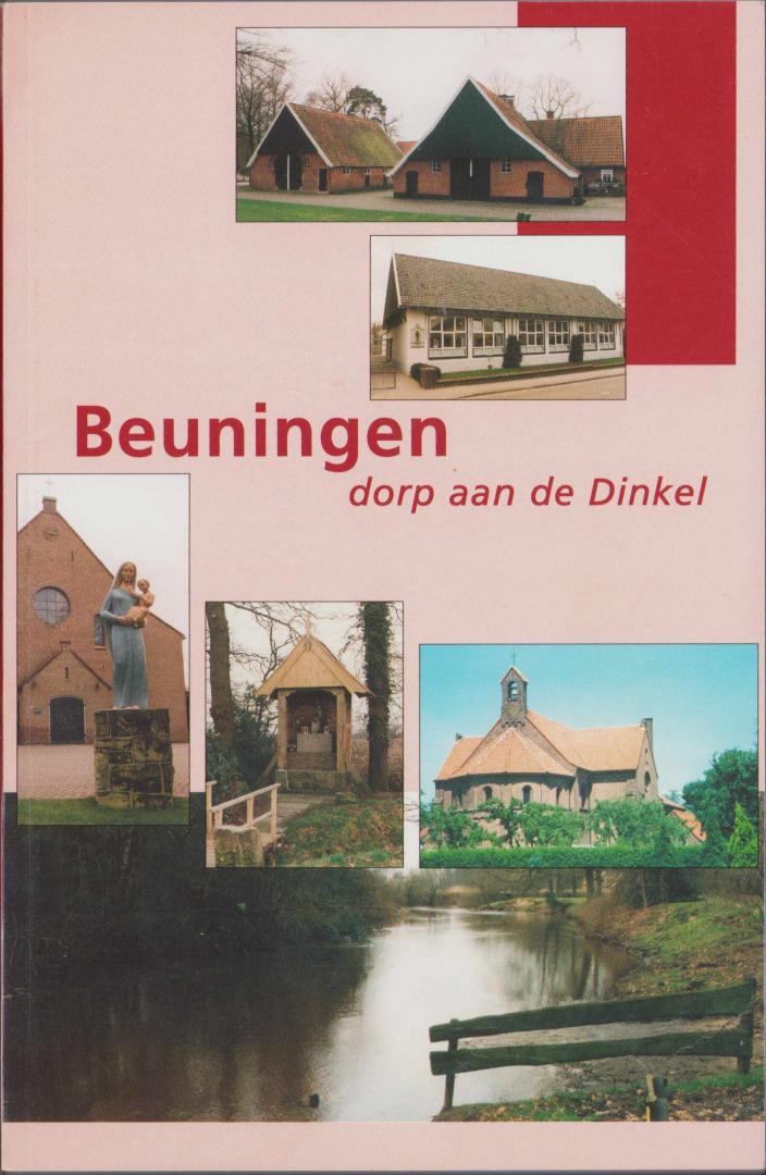 Rec. Ton Boerkamp, Harry Booijnk, P. Tervoort - Beuningen dorp aan de Dinkel
